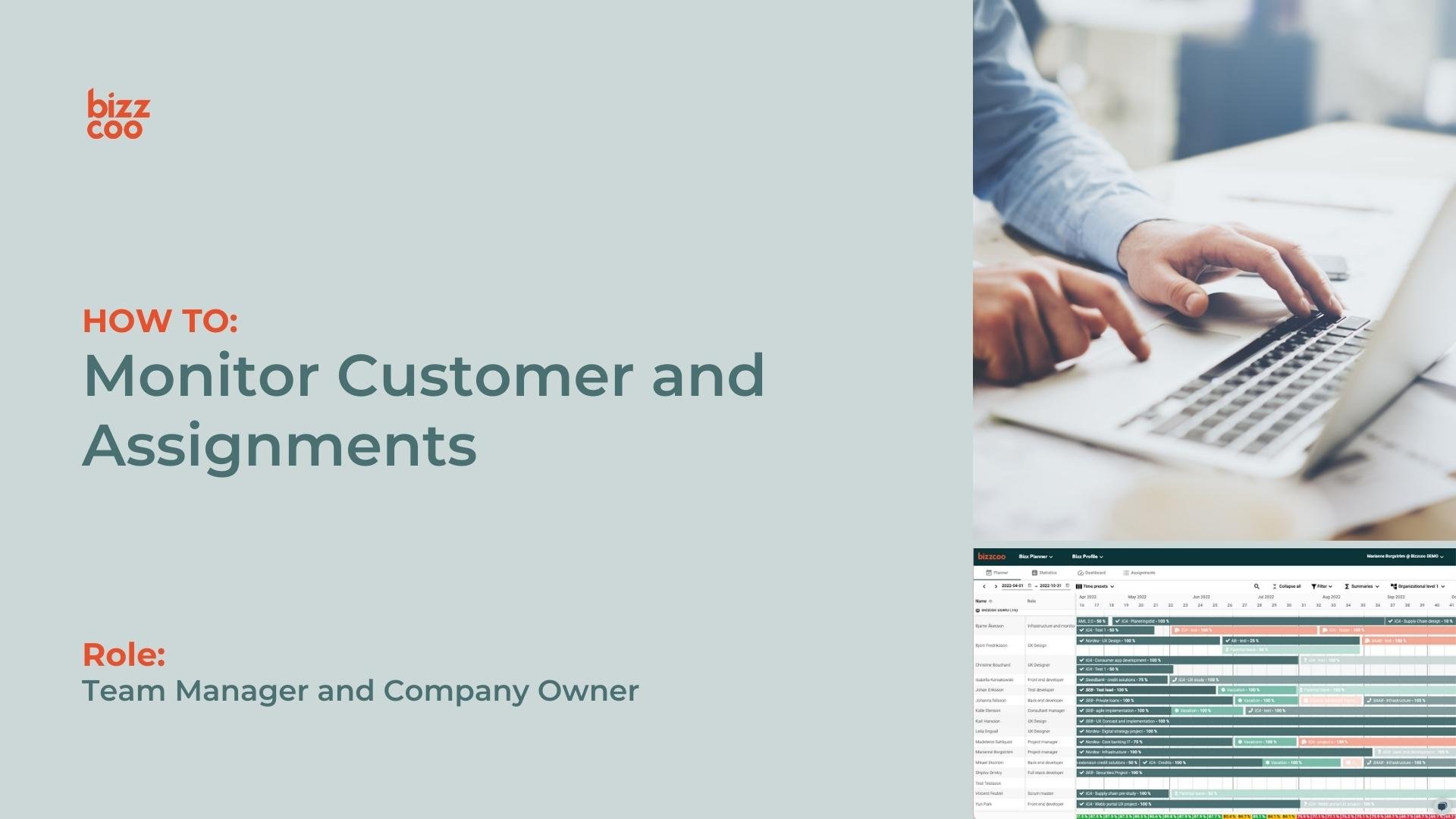 How to monitor customers and assignments in Bizz Planner